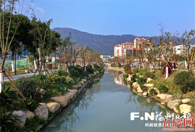 扫尾验收!福州城区86条主干河道本月底全面完工验收!——九房网 扫尾验收!福州城区86条主干河道本月底全面完工验收!——九房网